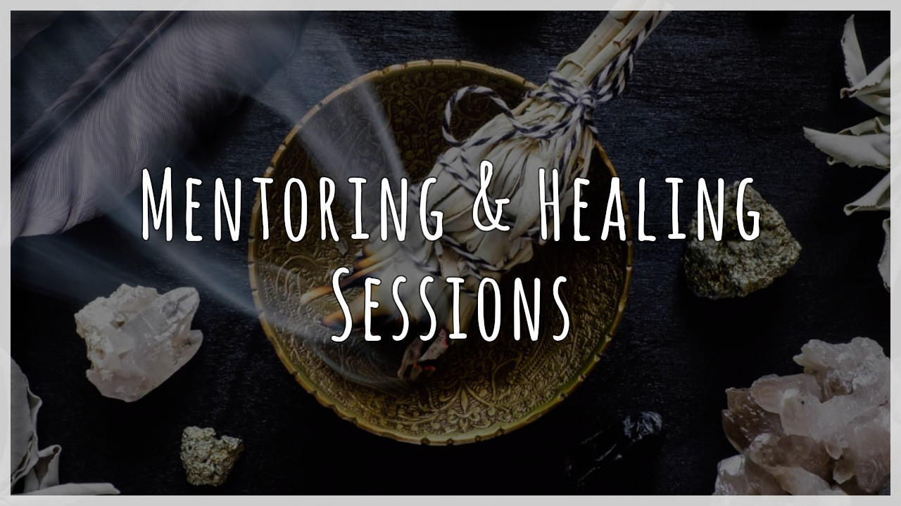 Mentoring and Healing Sessions